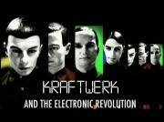 Preview Image for Image for Kraftwerk And The Electronic Revolution