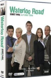 Preview Image for Waterloo Road: Series 3 - Autumn Term (3 Disc)