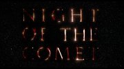 Preview Image for Image for Night of the Comet