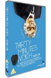 Preview Image for Thirty Minutes Worth - Series One
