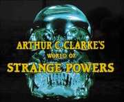 Preview Image for Image for Arthur C. Clarke's World of Strange Powers: The Complete Series